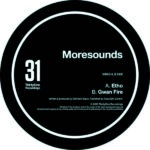 Moresounds | Etho / Gwan Fire | 31RS014