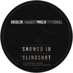 Gridlok & Prolix | Snowed In / Slingshot | PTK-01DISC2